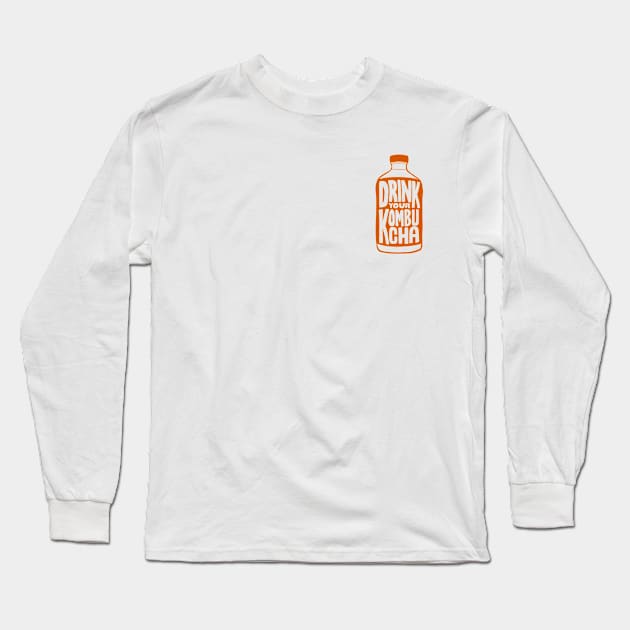 Drink your Kombucha Long Sleeve T-Shirt by CuppaJoey